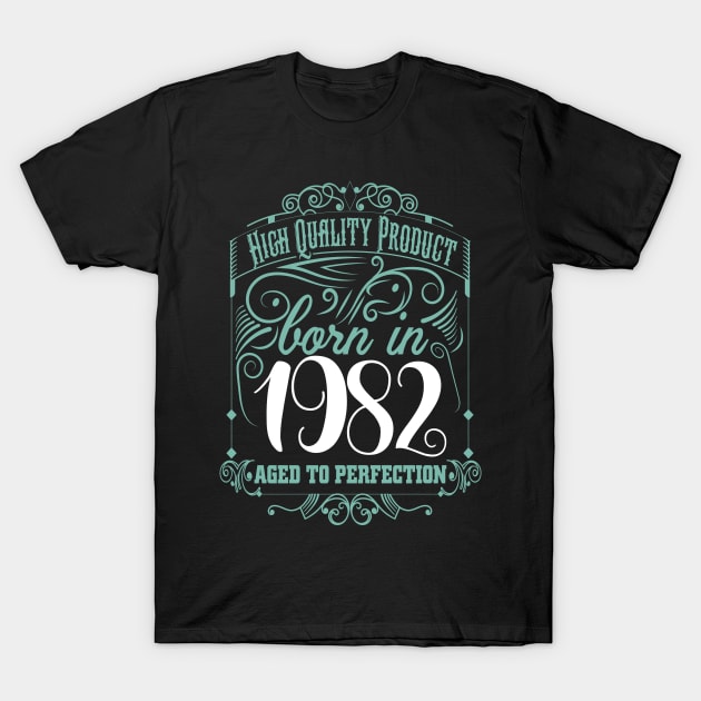 Born In 1982 T-Shirt by Diannas